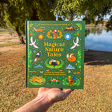 magical nature tales | illustrated world folklore & nature stories for children | 19 tales from mexico, japan, india & more