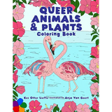 Queer Animals & Plants Coloring Book