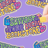 support your local bookstore vinyl sticker