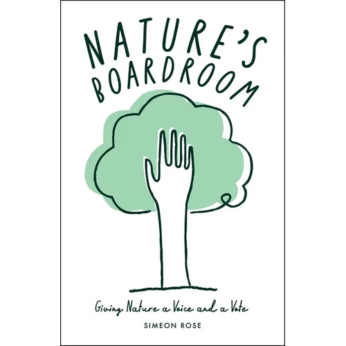 Nature's Boardroom: Giving Nature a Voice and a Vote