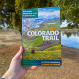 the official colorado trail guide, 9th edition by the colorado trail foundation