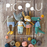 Animal Friends of Pica Pau: Gather All 20 Colorful Amigurumi Animal Characters - Paperback