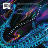 How Far the Light Reaches: A Life in Ten Sea Creatures