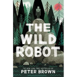 The Wild Robot: Volume 1