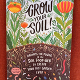 grow your soil by diane miessler