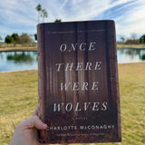 once there were wolves by charlotte mcconaghy