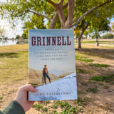 grinnell: america's environmental pioneer and his restless drive to save the west