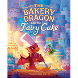 The Bakery Dragon and the Fairy Cake