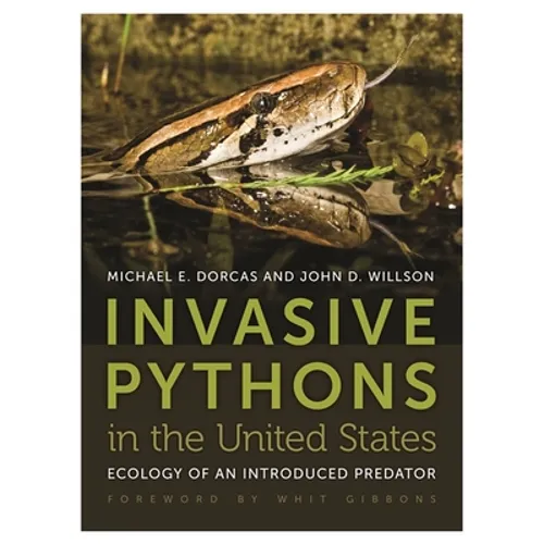 Invasive Pythons in the United States: Ecology of an Introduced Predator