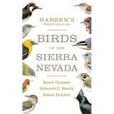 Hansen's Field Guide to the Birds of the Sierra Nevada