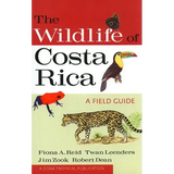 The Wildlife of Costa Rica: A Field Guide