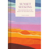 Pocket Nature: Sunset Seeking: Find Inspiration in the Beauty of the Sun's Cycle