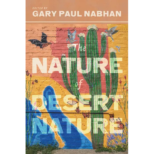 The Nature of Desert Nature