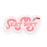 eat dirt worm sticker