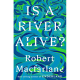 Is a River Alive?