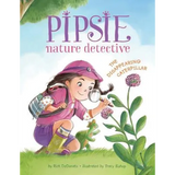 Pipsie, Nature Detective: The Disappearing Caterpillar