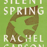 silent spring: rachel carson