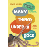 Many Things Under a Rock Young Readers Edition: The Mysteries of Octopuses