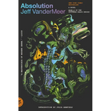 Absolution: A Southern Reach Novel