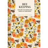 Pocket Nature: Beekeeping: Explore the Marvelous World of Honeybees