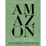 Amazon: A River's Journey from the Andes to the Atlantic