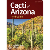 Cacti of Arizona Field Guide